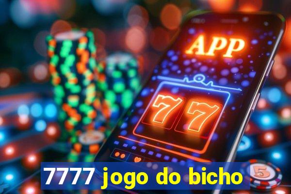 7777 jogo do bicho